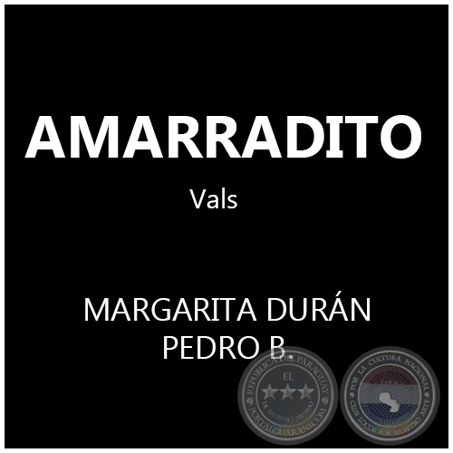 AMARRADITO - Vals de MARGARITA DURÁN